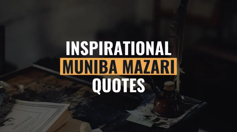Best-Muniba-Mazari-Quotes