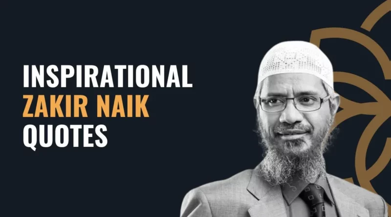 Inspirational-Zakir-Naik-Quotes